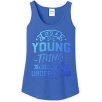 Its A Young Thing You Wouldnt Understand Surname Gift Ladies Essential Tank