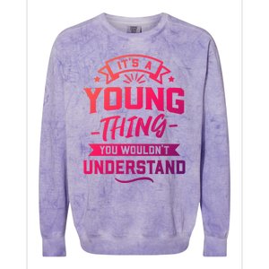 Its A Young Thing You Wouldnt Understand Surname Gift Colorblast Crewneck Sweatshirt