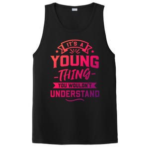 Its A Young Thing You Wouldnt Understand Surname Gift PosiCharge Competitor Tank