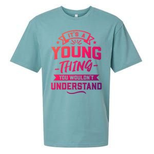 Its A Young Thing You Wouldnt Understand Surname Gift Sueded Cloud Jersey T-Shirt