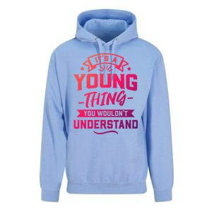 Its A Young Thing You Wouldnt Understand Surname Gift Unisex Surf Hoodie