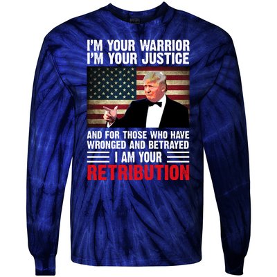 I Am Your Retribution Pro Donald Trump Usa Tie-Dye Long Sleeve Shirt