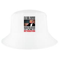 I Am Your Retribution Pro Donald Trump Usa Cool Comfort Performance Bucket Hat