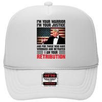 I Am Your Retribution Pro Donald Trump Usa High Crown Mesh Back Trucker Hat