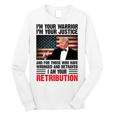 I Am Your Retribution Pro Donald Trump Usa Long Sleeve Shirt