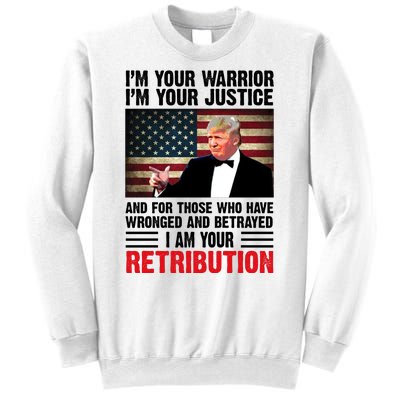 I Am Your Retribution Pro Donald Trump Usa Sweatshirt