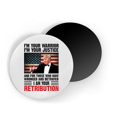 I Am Your Retribution Pro Donald Trump Usa Magnet