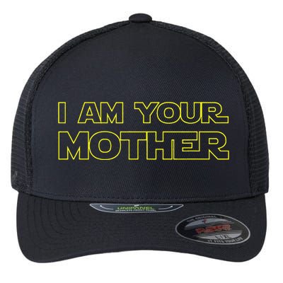 I Am Your Mother Mother's Day Gift Flexfit Unipanel Trucker Cap