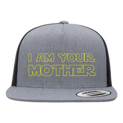 I Am Your Mother Mother's Day Gift Flat Bill Trucker Hat