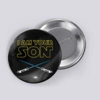 I Am Your Son Button