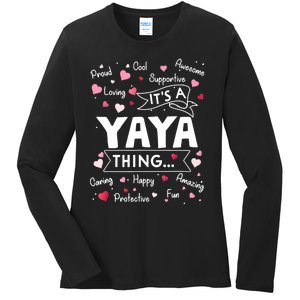 It's a Yaya Thing Funny Sayings Cute Grandma Mothers Day Ladies Long Sleeve Shirt