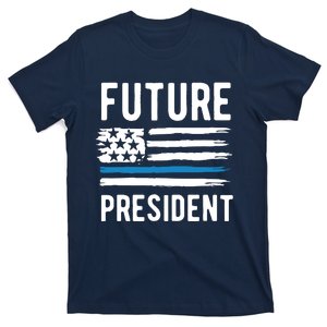 I Am Your Future President T-Shirt