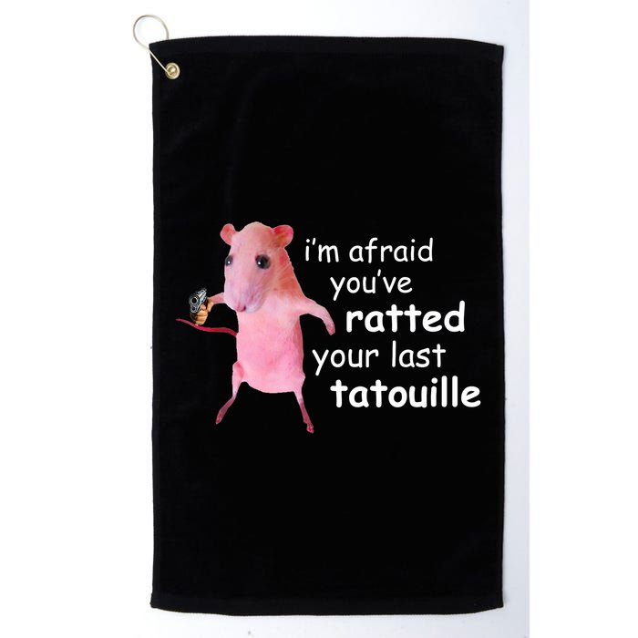 Im Afraid Youve Ratted Your Last Tatouille Funny Golf Towel