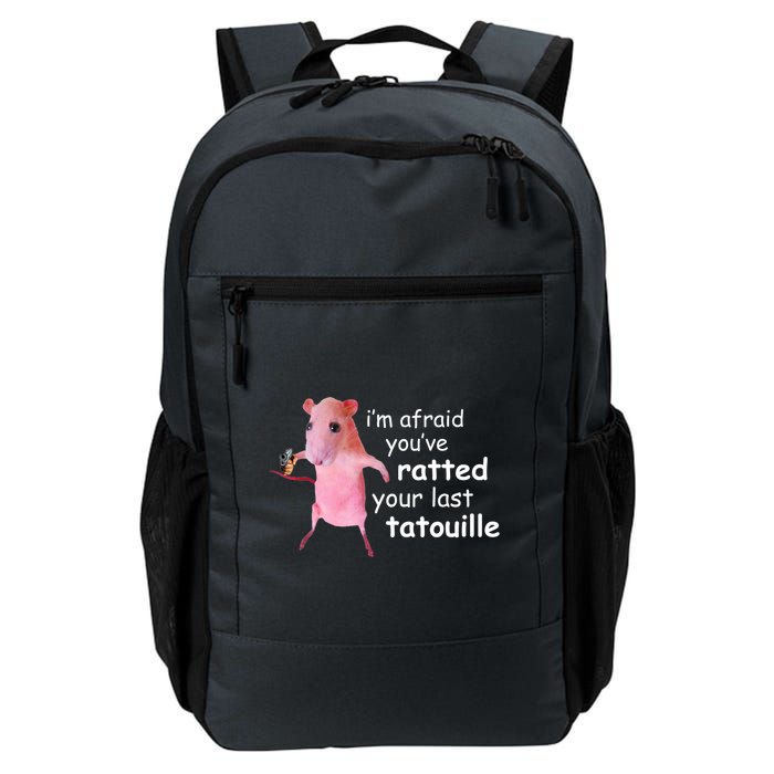 Im Afraid Youve Ratted Your Last Tatouille Funny Backpack