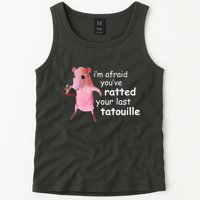 Im Afraid Youve Ratted Your Last Tatouille Funny Tank Top
