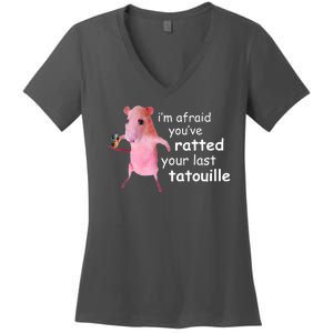 Im Afraid Youve Ratted Your Last Tatouille Funny Women's V-Neck T-Shirt