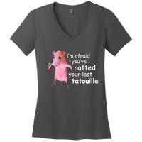 Im Afraid Youve Ratted Your Last Tatouille Funny Women's V-Neck T-Shirt