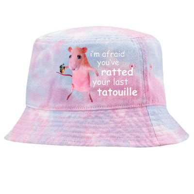 Im Afraid Youve Ratted Your Last Tatouille Funny Tie-Dyed Bucket Hat