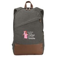 Im Afraid Youve Ratted Your Last Tatouille Funny Cotton Canvas Backpack