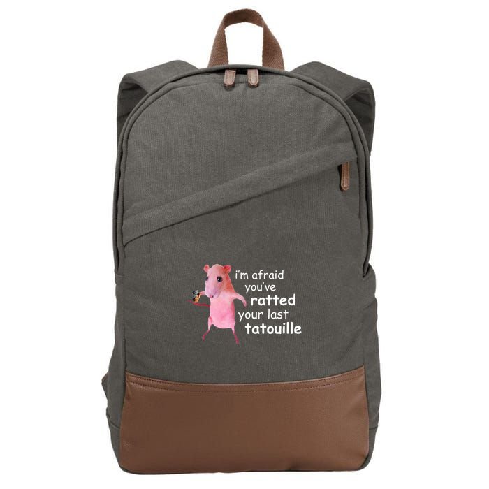 Im Afraid Youve Ratted Your Last Tatouille Funny Cotton Canvas Backpack