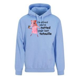 Im Afraid Youve Ratted Your Last Tatouille Funny Unisex Surf Hoodie