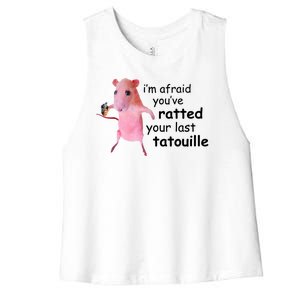 Im Afraid Youve Ratted Your Last Tatouille Funny Women's Racerback Cropped Tank