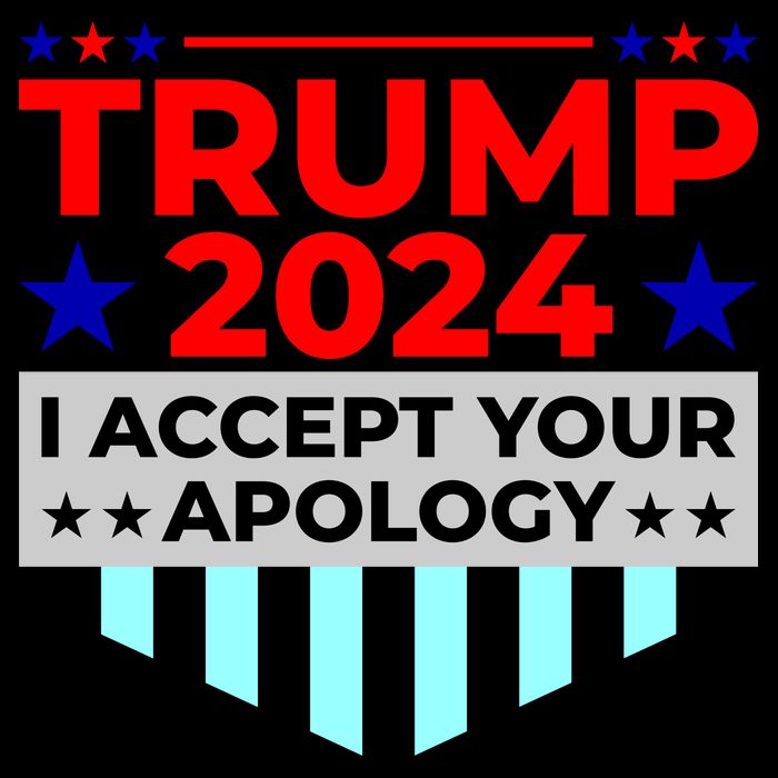 I Accept Your Apology 2024 Trump 2024 Mug