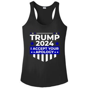 I Accept Your Apology 2024 Trump 2024 Ladies PosiCharge Competitor Racerback Tank