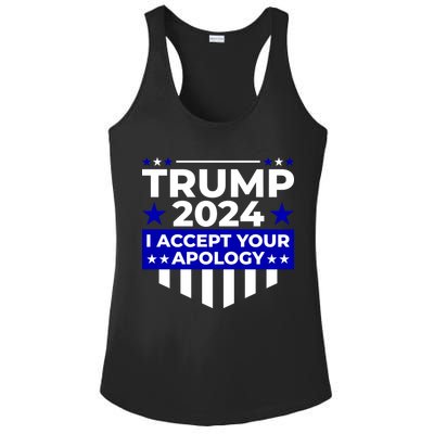 I Accept Your Apology 2024 Trump 2024 Ladies PosiCharge Competitor Racerback Tank