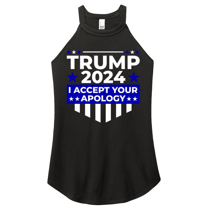 I Accept Your Apology 2024 Trump 2024 Women's Perfect Tri Rocker Tank
