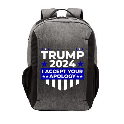 I Accept Your Apology 2024 Trump 2024 Vector Backpack