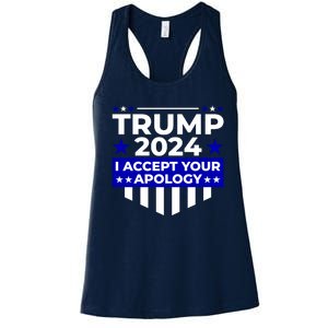 I Accept Your Apology 2024 Trump 2024 Women's Racerback Tank