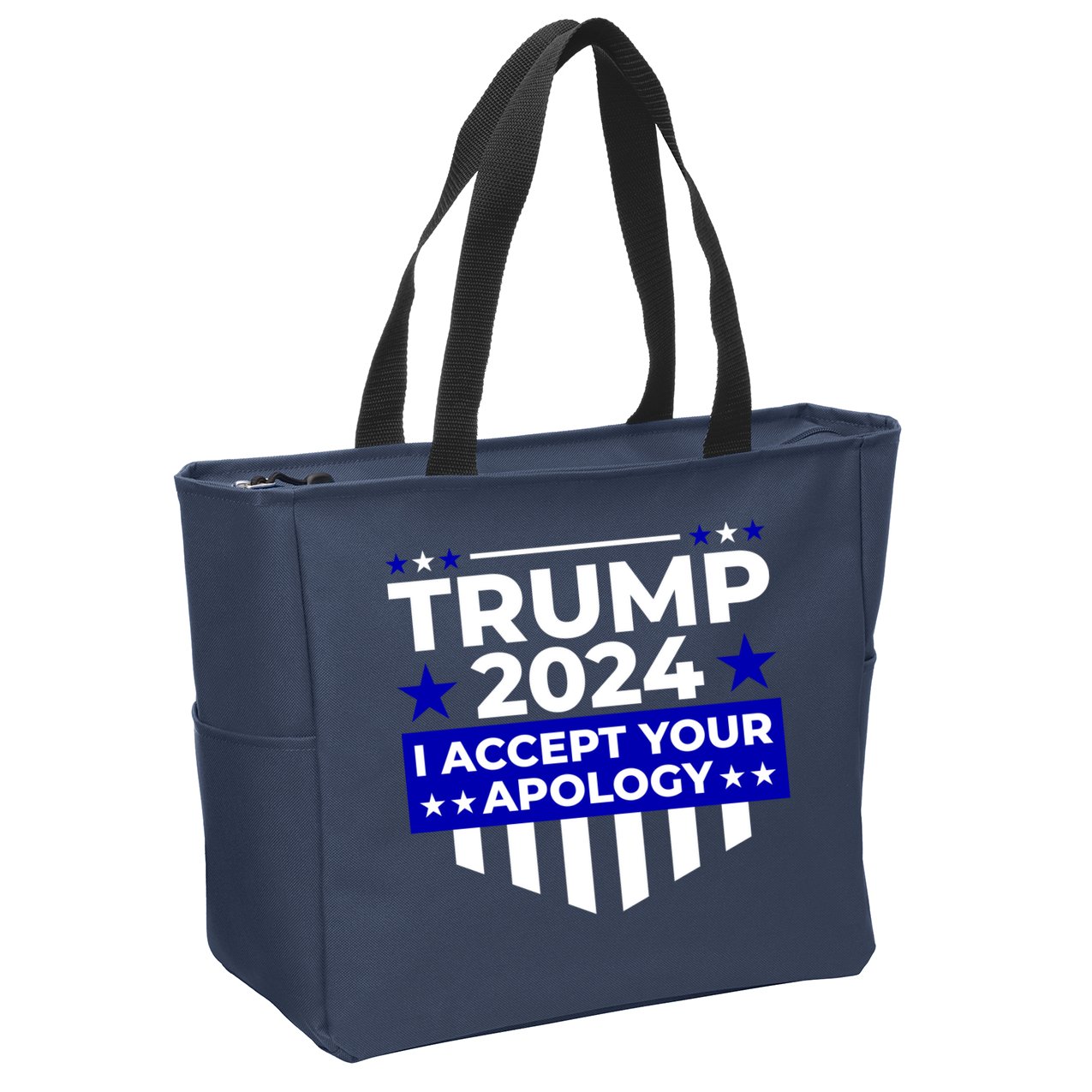 I Accept Your Apology 2024 Trump 2024 Zip Tote Bag