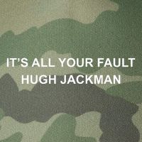 ItS All Your Fault Hugh Jackman Legacy Tie Dye Trucker Hat