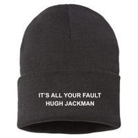 ItS All Your Fault Hugh Jackman Sustainable Knit Beanie