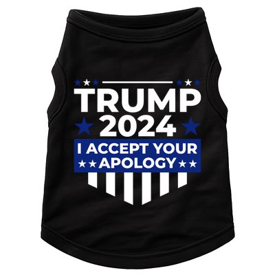 I Accept Your Apology 2024 Political Statement Doggie Tank
