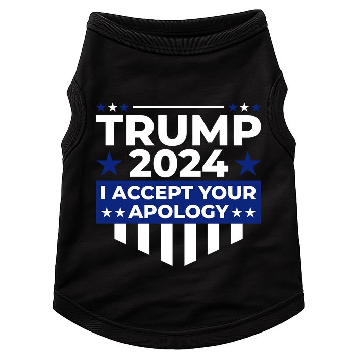 I Accept Your Apology 2024 Political Statement Doggie Tank