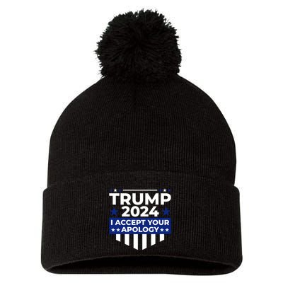 I Accept Your Apology 2024 Political Statement Pom Pom 12in Knit Beanie