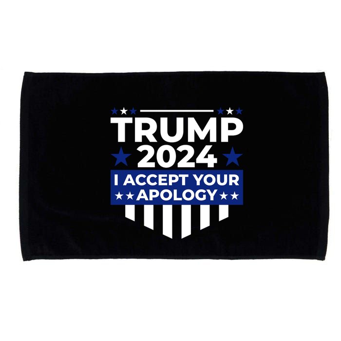 I Accept Your Apology 2024 Political Statement Microfiber Hand Towel