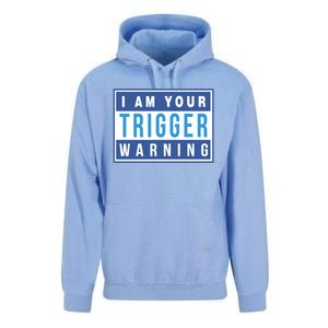 I Am Your Trigger Warning Funny Triggered Snowflake Gift Unisex Surf Hoodie