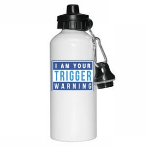 I Am Your Trigger Warning Funny Triggered Snowflake Gift Aluminum Water Bottle