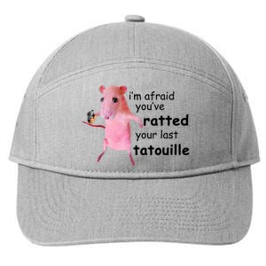 Im Afraid Youve Ratted Your Last Tatouille Funny Pink Rat 7-Panel Snapback Hat