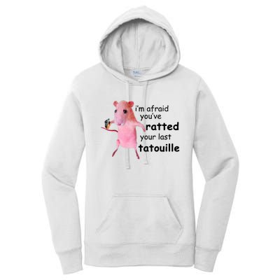 Im Afraid Youve Ratted Your Last Tatouille Funny Pink Rat Women's Pullover Hoodie