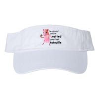 Im Afraid Youve Ratted Your Last Tatouille Funny Pink Rat Valucap Bio-Washed Visor