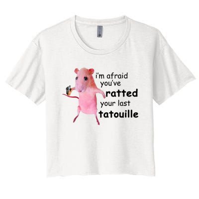 Im Afraid Youve Ratted Your Last Tatouille Funny Pink Rat Women's Crop Top Tee