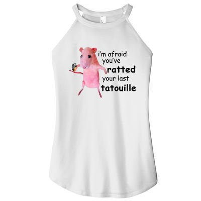 Im Afraid Youve Ratted Your Last Tatouille Funny Pink Rat Women's Perfect Tri Rocker Tank