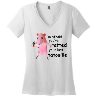 Im Afraid Youve Ratted Your Last Tatouille Funny Pink Rat Women's V-Neck T-Shirt