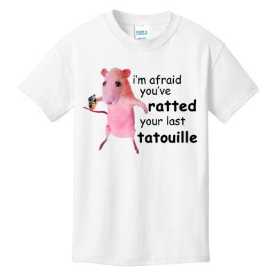 Im Afraid Youve Ratted Your Last Tatouille Funny Pink Rat Kids T-Shirt