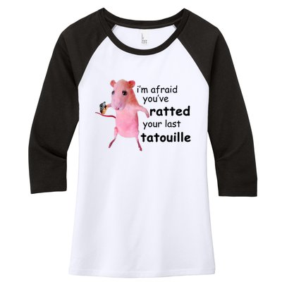 Im Afraid Youve Ratted Your Last Tatouille Funny Pink Rat Women's Tri-Blend 3/4-Sleeve Raglan Shirt