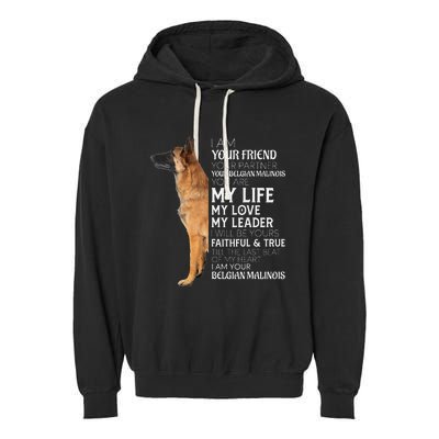 I Am Your Friend Your Partner Your Belgian Malinois Mom Dad Garment-Dyed Fleece Hoodie